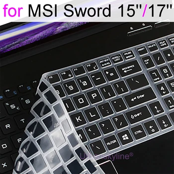 Чехол для клавиатуры для игрового ноутбука MSI Sword 17 Sword 15 Защитный Кожаный чехол Силиконовый Аксессуар TPU 2020 2021 15,6 17,3 дюйма