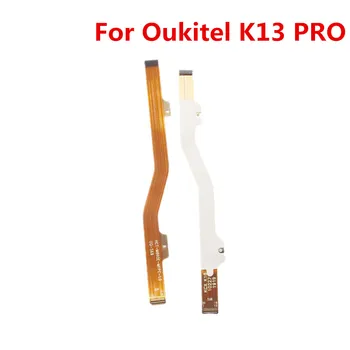 Новый Оригинальный Разъем основной платы Основной Гибкий кабель Для OUKITEL K13 PRO 6,41-дюймовый Провод Для Ремонта материнской платы мобильного телефона