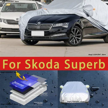 Для Skoda Superb Наружная защита, полные автомобильные чехлы, Снежный покров, Солнцезащитный козырек, Водонепроницаемые пылезащитные внешние автомобильные аксессуары