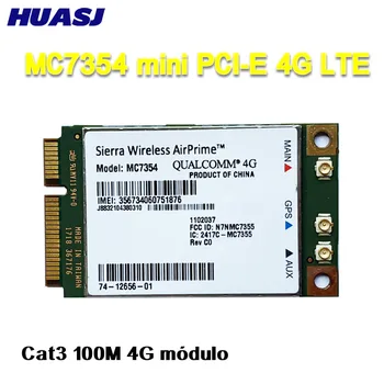 Huasj MC7354 MINI PCI-E 4G LTE WWAN Мобильный фирменный браслет Módulo de tarjeta de red 4G Cat3 100M 4G módulo