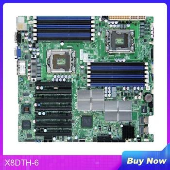 X8DTH-6 Для Supermicro Dual IOH36 SASII Xeon Печатная плата 5600/5500 серии DDR3 Broadcom 2008 8-Портовый контроллер SAS 6 Гб/с.